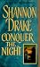 Conquer The Night (A Zebra historical romance)