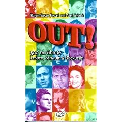 Out! 500 ber�hmte Schwule, Lesben und Bisexuelle