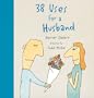 38 Uses for a Husband