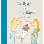 38 Uses for a Husband