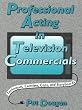 Professional Acting in Television Commercials