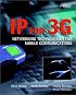 IP for 3G: Networking Technologies for Mobile Communications