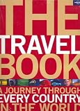The Travel Book: A Journey Through Every Country in the World (Lonely Planet Pictorial)