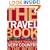 The Travel Book: A Journey Through Every Country in the World (Lonely Planet Pictorial)