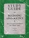 Study Guide for Beginning Apologetics