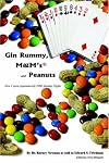 Gin Rummy, M&M's and Peanuts: How I spent (squandered) 2000 Monday Nights