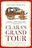 Clara's Grand Tour: Travels with a Rhinoceros in Eighteenth-Century Europe