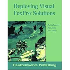 Deploying Visual FoxPro Solutions