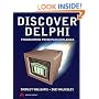 Discover Delphi: Programming Principles Explained (International Computer Science Series)