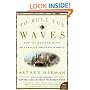 To Rule the Waves: How the British Navy Shaped the Modern World (P.S.)