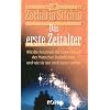 Das erste Zeitalter: Wie die Annunaki die Entwicklung des Menschen beinflußten und wie sie uns noch heute lenken Das erste Zeitalter: Wie die Annunaki die Entwicklung des Menschen beinflußten und wie sie uns noch heute lenken