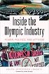 Inside the Olympic Industry : Power, Politics, and Activism