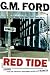 Red Tide : A Novel (Ford, Gm)