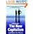Competing in the New Capitalism: How Individuals, Teams and Companies Are Succeeding By Creating the New Currency of Competition