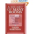 A Heart of Many Rooms: Celebrating the Many Voices Within Judaism by David Hartman