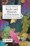A Color Atlas of Rocks and Minerals in Thin Section