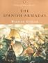 Spanish Armadas Classic Military (Penguin Classic Military)