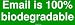 Email is 100% biodegradable Bumper Sticker