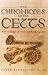 The Chronicles of the Celts: New Tellings of Their Myths and Legends