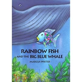 Rainbow Fish and the Big Blue Whale
