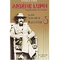 Ars�ne Lupin, Sup�rieur Inconnu : Arcanes, filigranes et cryptogrammes : la cl� de l'oeuvre cod�e de Maurice Leblanc