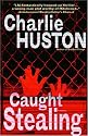 Caught Stealing: A Novel