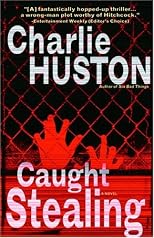 Caught Stealing: A Novel