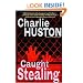 Caught Stealing: A Novel