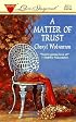A Matter of Trust (The Stevens Brothers, Book 1) (Love Inspired #11)