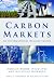 Carbon Markets: An International Business Guide (Environmental Market Insights)