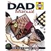 Dad Manual: How to Be a Brilliant Father (Haynes Book)