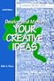 Develop & Market Your Creative Ideas (Psi Successful Business Library)