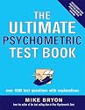 The The Ultimate Psychometric Test Book: Over 1,000 Test Questions with Explanations