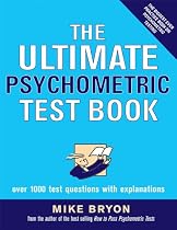The The Ultimate Psychometric Test Book: Over 1,000 Test Questions with Explanations