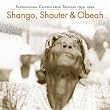 Shango, Shouter and Obeah: Supernatural Calypso Fro