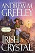 Irish Crystal: A Nuala Anne McGrail Novel