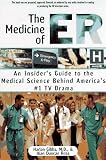 The Medicine of Er: Or, How We Almost Die