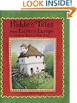 Hidden Tales from Eastern Europe