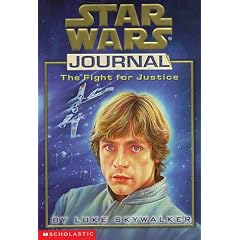 The Fight for Justice by Luke Skywalker (Star Wars Journal)