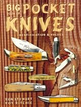 Big Book of Pocket Knives: Identification & Values (Big Book of Pocket Knives)