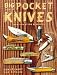 Big Book of Pocket Knives: Identification & Values (Big Book of Pocket Knives)