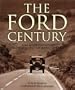 The Ford Century: Ford Motor Company and the Innovations that Shaped the World