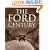 The Ford Century: Ford Motor Company and the Innovations that Shaped the World