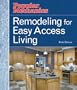 Remodeling for Easy Access Living (Popular Mechanics)