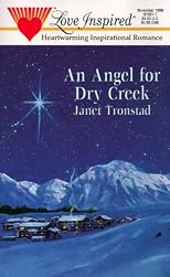Angel For Dry Creek (Love Inspired)