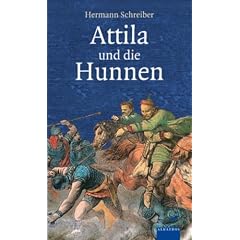 Attila - und die Hunnen