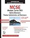 MCSE: WITH Study Guide: Planning, Implementation, and Maintenance (Exam 70-294): WITH Study Guide