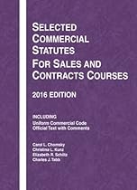 Selected Commercial Statutes for Sales and Contracts Courses (Selected Statutes)
