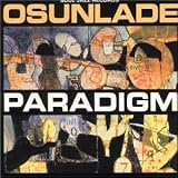 Revue Osunlade  / Paradigm