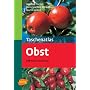 Taschenatlas Obst: 216 Arten und Sorten